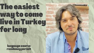 THE EASIEST WAY TO COME LIVE IN TURKEY IN 2022|| LANGUAGE COURSE RESIDENCY PERMIT 2022