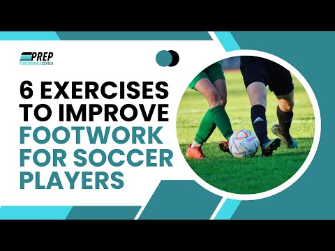 6 Exercises to Improve Footwork for Soccer Players