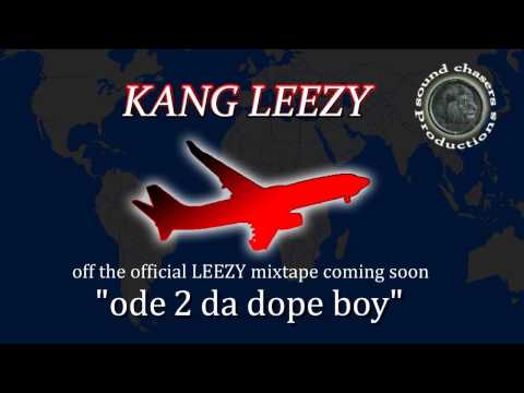 ODE 2 DA DOPE BOY by KANG LEEZY