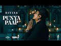 DIVINE - Punya Paap (Prod. By iLL Wayno) | Official Music Video