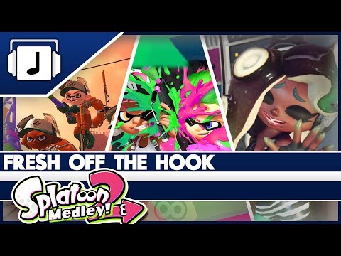"Fresh Off The Hook" Splatoon 2 Medley