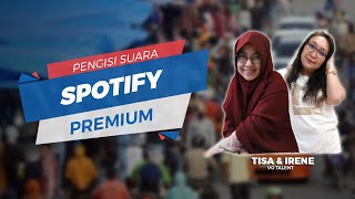 Inilah Sosok Tisa Julianti dan Irene Nasution Pengisi Suara Iklan Spotify Premium