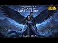 FULL A Court of Mist and Fury by Sarah J. Maas (ACOTAR #2) 🎧 Fantasy Romance Audiobook