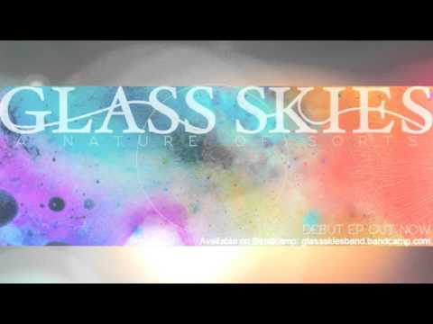 Glass Skies - Nice Monster