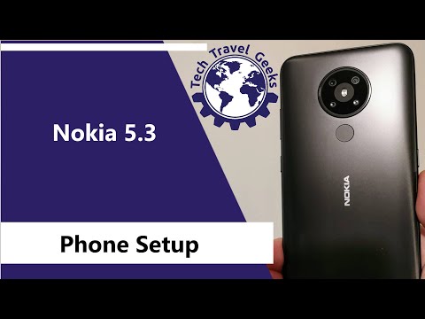 Nokia 5.3 Phone Setup - Android One & Google Assistant From Nokia