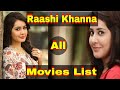 Raashi Khanna All Movies List 52