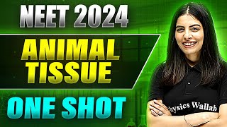 STRUCTURAL ORGANISATION IN  ANIMALS (animal tissue) in 1Shot: FULL CHAPTER Theory+PYQ  Prachand