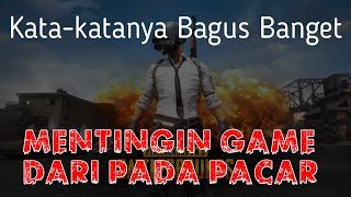 Download lagu Video Sindiran Buat Pacar Yang Mentingin Game Dari Pada Orang Yang Disayang mp3