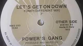 Power´s Gang - Let´s Get On Down (Funky Different Mix) 1988