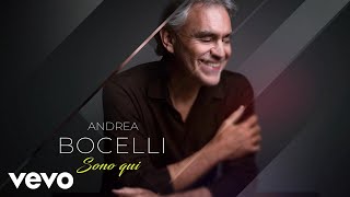 Andrea Bocelli - I Am Here (English Version of Sono Qui) [Commentary]