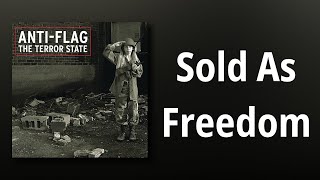 Anti-Flag // Sold As Freedom