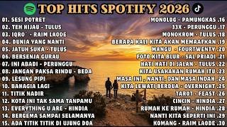 Download lagu TOP HITS SPOTIFY 2026 🔥 LAGU INDONESIA TERPOPULER SAAT INI | FULL ALBUM TERBAIK 2026 mp3