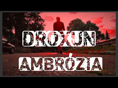 Droxun - Ambrózia [Official Music Video]