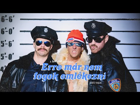 WELLHELLO FEAT. ECKÜ - ERRE MÁR NEM FOGOK EMLÉKEZNI - OFFICIAL MUSIC VIDEO
