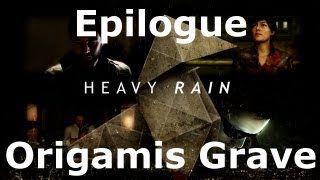 Heavy Rain: Epilogue - Origamis Grave