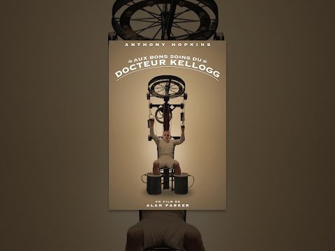 Aux bons soins du docteur Kellogg (VF)