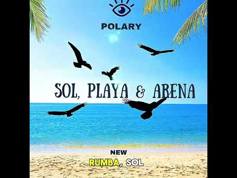 POLARY - SOL, PLAYA Y ARENA (AUDIO OFICIAL)