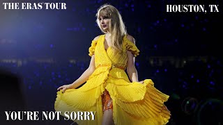 Taylor Swift - You're Not Sorry (Live at The Eras Tour)