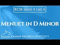 Menuet in D Minor by Johann Heinrich Buttstett (RCM Level 4 List A - 2015 Piano Celebration Series)