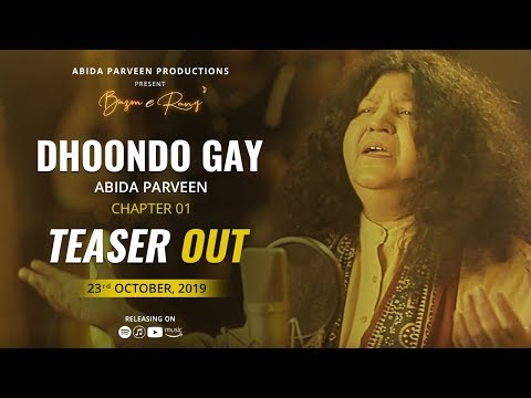 DHOONDO GAY - Teaser - Abida Parveen | BAZMeRANG Chapter 1