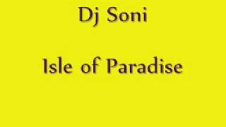Dj Soni- Isle of Paradise