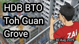 🏗[30 Aug 2025] Toh Guan Grove HDB BTO Construction Progress