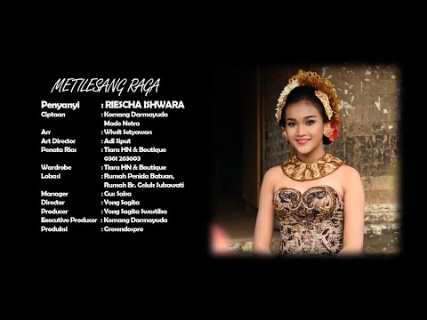 Riescha Ishwara -  Metilesang Raga