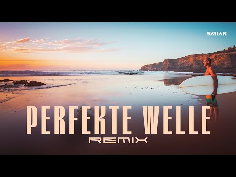 Perfekte Welle (SARIAN Remix)