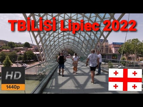 🇬🇪 Tbilisi - SPACER PO MIEŚCİE .Gruzja/Georgia .Lipiec 2022.TRİP AROUND GEORGİA.