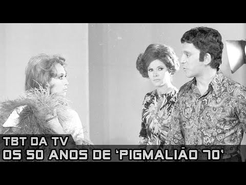 Os 50 anos de Pigmalião 70, primeira novela das 19h moderna da TV Globo, no TBT da TV