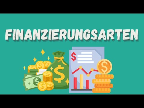 Finanzierungsarten einfach erklärt