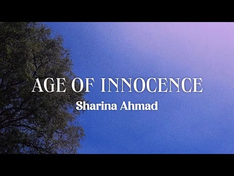 Sharina Ahmad AGE OF INNOCENCE - Sharina Ahmad