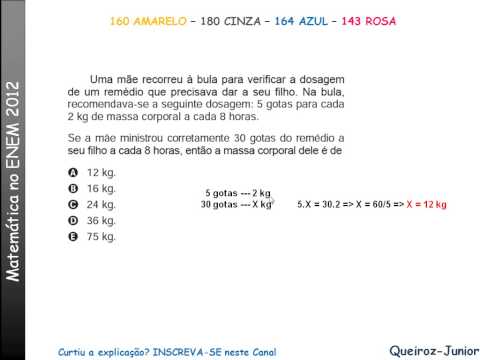 Matemática no ENEM 2012 - Questão 160 AMARELO – 180 CINZA – 164 AZUL – 143 ROSA