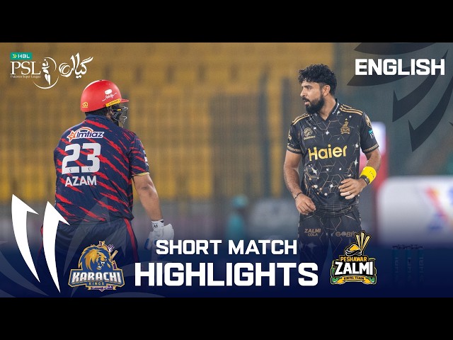 Peshawar Zalmi vs Karachi Kings | Short Match Highlights | HBL PSL 11 | English | Match 17 | MZB1K