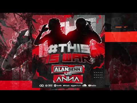 #THIS IS WAR - Alan Benn Vs DJ Anna (Volume 1)