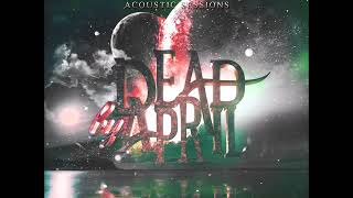 Dead By April - Breaking Point (Acoustic)