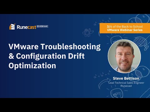 Back To School with Runecast 3/6 | VMware Troubleshooting & Configuration Drift Optimization