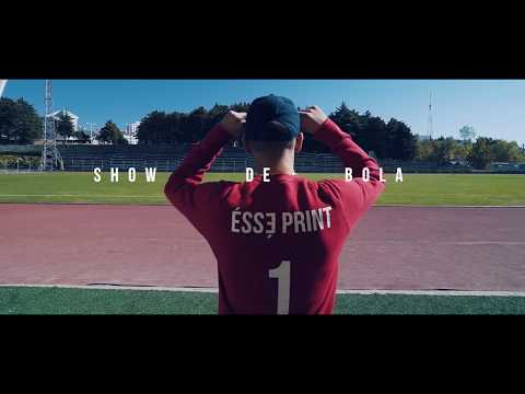 Ésse Print - "Show de Bola" |Official Video| 🇵🇹