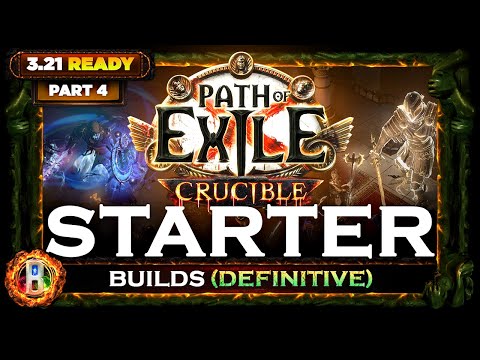 [PoE 3.21] 12 CRUCIBLE STARTER BUILDS (PART 4) - DEFINITIVE - CRUCIBLE LEAGUE - POE BUILDS