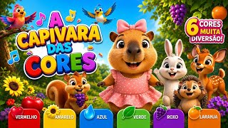 A CAPIVARA DAS CORES 🌈 | Música Infantil Educativa para Aprender as Cores | Desenho Animado
