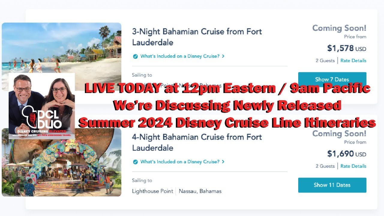 DCL Summer 2024 Itineraries