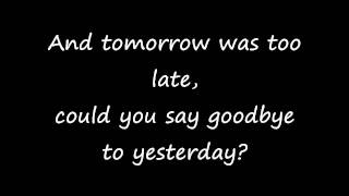 Nickelback - If Today Was Your Last Day Lyrics