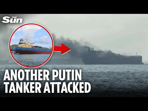 Russian Black Sea tanker BOMBED by 'Ukrainian drone' in latest blow to Putin