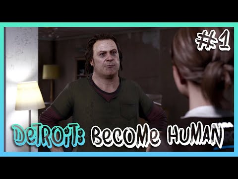 AND THE FATHER OF THE YEAR AWARD GOES TO... | Detroit Become Human (Part 1)