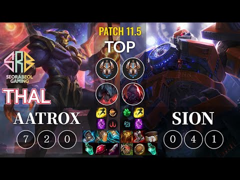 SRB Thal Aatrox vs Sion Top - KR Patch 11.5
