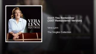 Vera Lynn - Don't You Remember When (written by Lynsey de Paul &amp; Barry Blue)