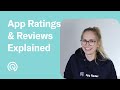 App Ratings & Reviews Explained
