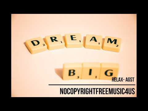 Relax : AGST  | FREE DOWNLOAD MUSIC 2020  | NOCOPYRIGHTFREEMUSIC4US