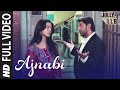 Jolly LLB Full Song Ajnabi Ban Jaye By Mohit Chauhan Arshad Warsi Amrita Rao