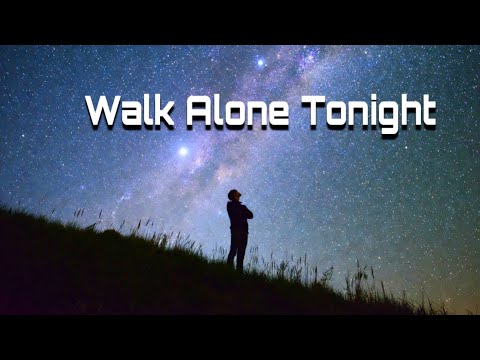 Walk Alone Tonight – A Heartfelt Indie-Pop Sad Song 🎵 💔
